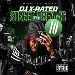 DJ X-Rated -Street Dreams 10 